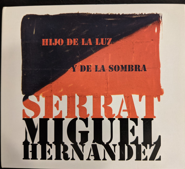 Accords et paroles Hijo De La Luz Y De La Sombra Joan Manuel Serrat