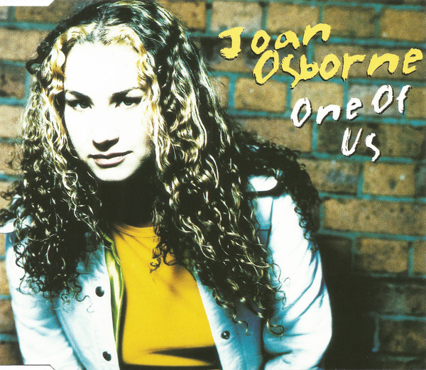 Accords et paroles One of Us Joan Osborne