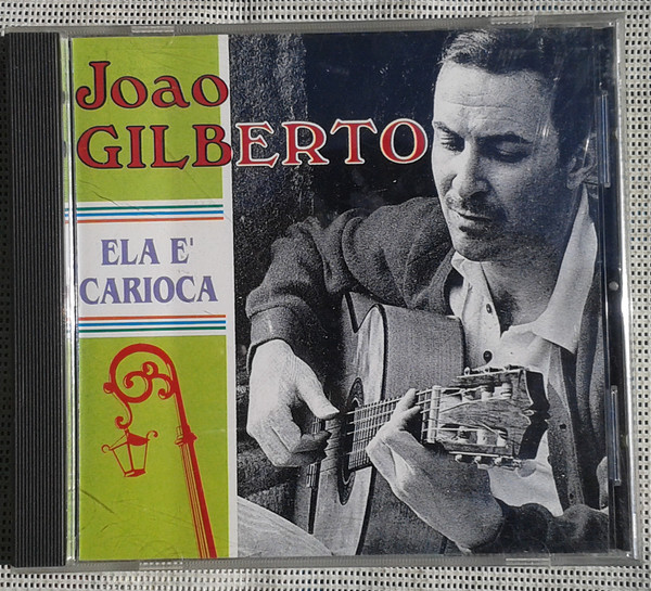 Accords et paroles Ela é carioca João Gilberto