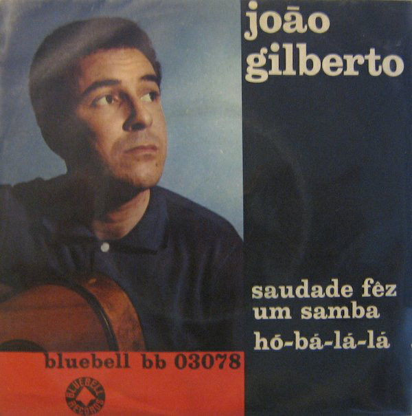 Accords et paroles Saudade Fez Um Samba João Gilberto