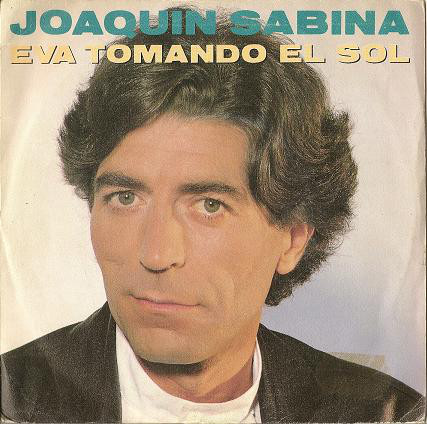 Accords et paroles Eva Tomando El Sol Joaquín Sabina