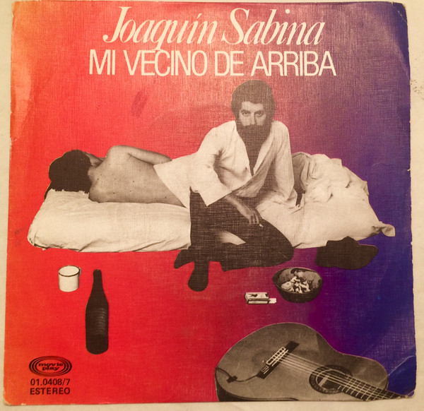 Accords et paroles Mi Vecino De Arriba Joaquín Sabina
