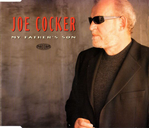 Accords et paroles My Fathers Son Joe Cocker