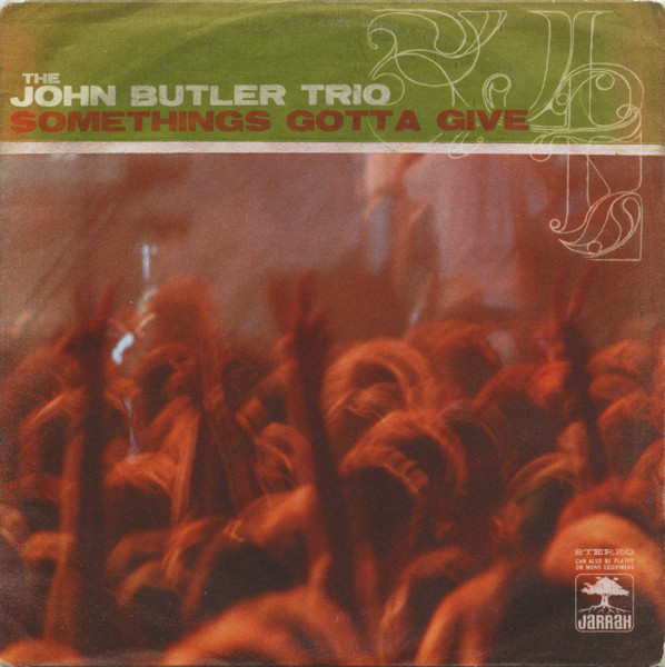 Accords et paroles Somethings Gotta Give John Butler Trio