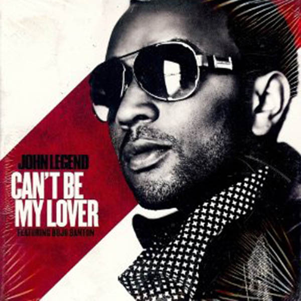 Accords et paroles Can't Be My Lover John Legend
