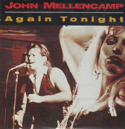 Accords et paroles Again Tonight John Mellencamp