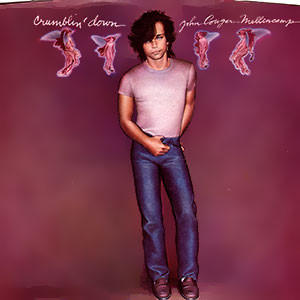 Accords et paroles Crumblin Down John Mellencamp