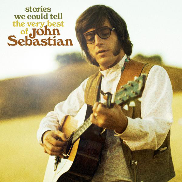 Accords et paroles Stories We Could Tell John Sebastian