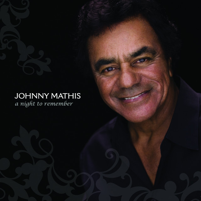 Accords et paroles Always And Forever Johnny Mathis