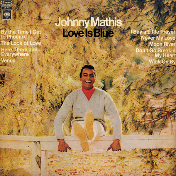 Accords et paroles Love Is Blue Johnny Mathis