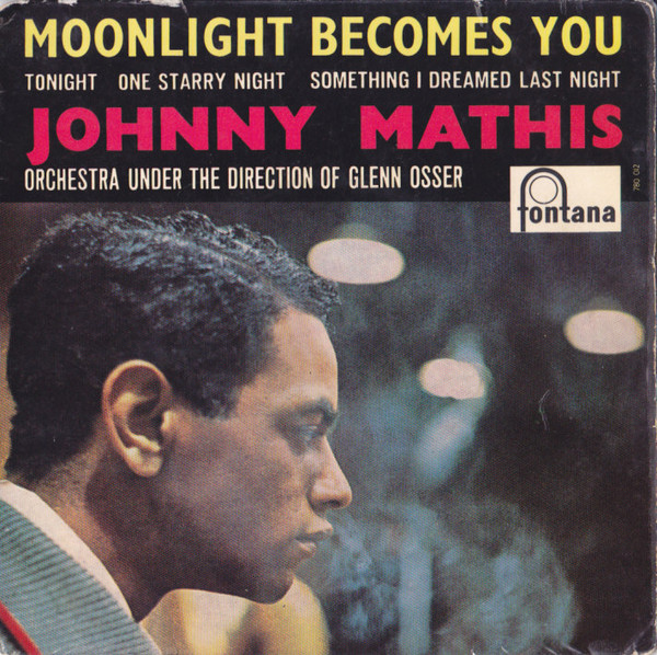 Accords et paroles Moonlight Becomes You Johnny Mathis