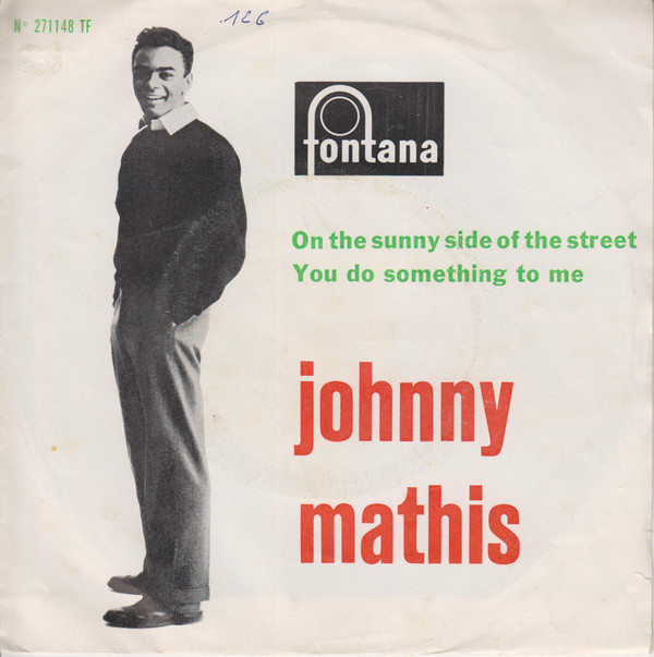 Accords et paroles You Do Something To Me Johnny Mathis