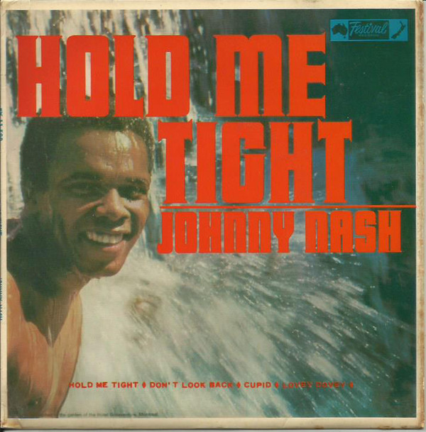 Accords et paroles Hold Me Tight Johnny Nash