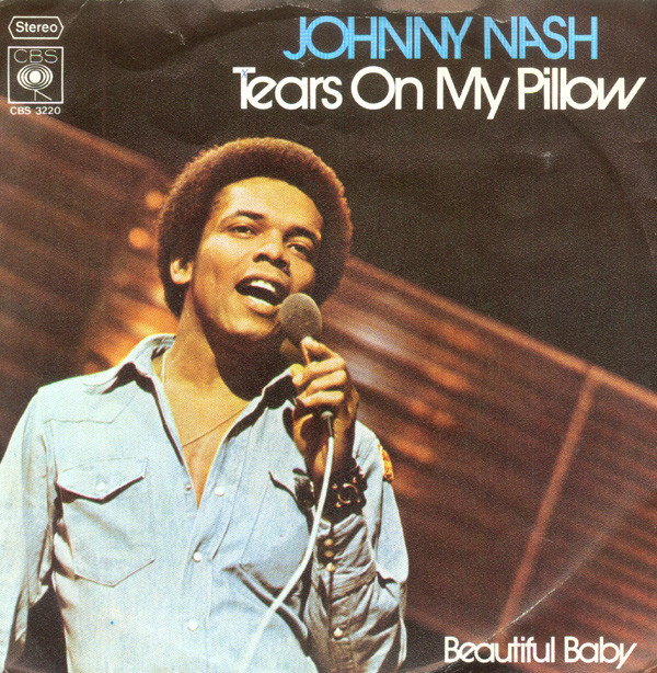 Accords et paroles Tears On My Pillow Johnny Nash