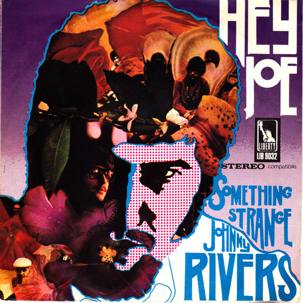 Accords et paroles Hey joe Johnny Rivers