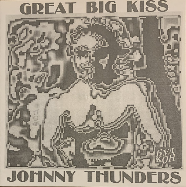 Accords et paroles Great Big Kiss Johnny Thunders