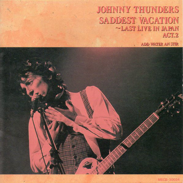 Accords et paroles Sad Vacation Johnny Thunders