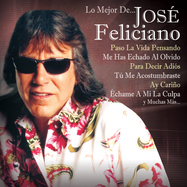 Accords et paroles Lo Que Yo Tuve Contigo José Feliciano