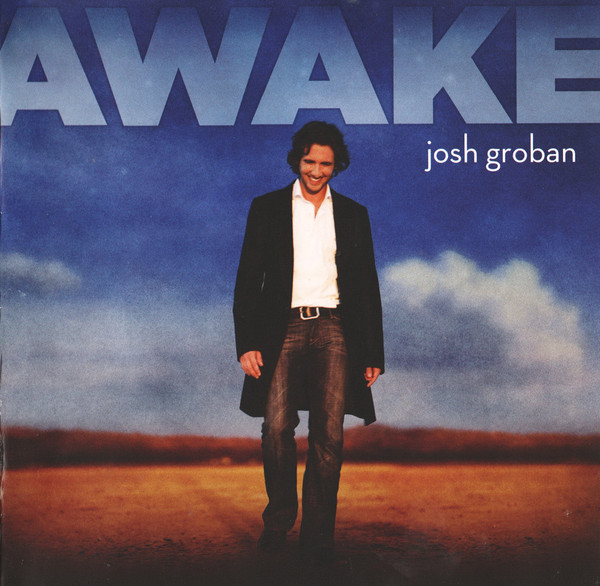 Accords et paroles Awake Josh Groban