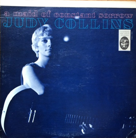 Accords et paroles Maid Of Constant Sorrow Judy Collins