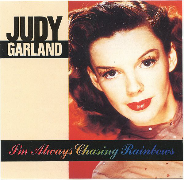 Accords et paroles Im Always Chasing Rainbows Judy Garland
