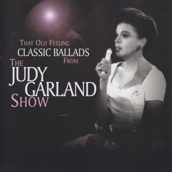 Accords et paroles That Old Feeling Judy Garland
