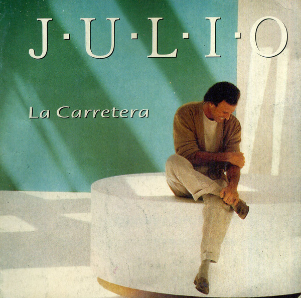 Accords et paroles La Carretera Julio Iglesias