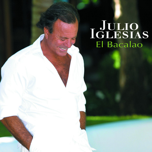 Accords et paroles El Bacalao Julio Iglesias