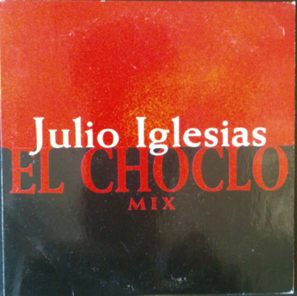 Accords et paroles El Choclo Julio Iglesias