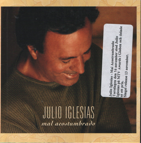 Accords et paroles Mal Acostumbrado Julio Iglesias