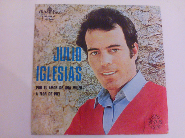 Accords et paroles Por El Amor De Una Mujer Julio Iglesias