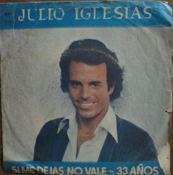 Accords et paroles Si Me Dejas No Vale Julio Iglesias