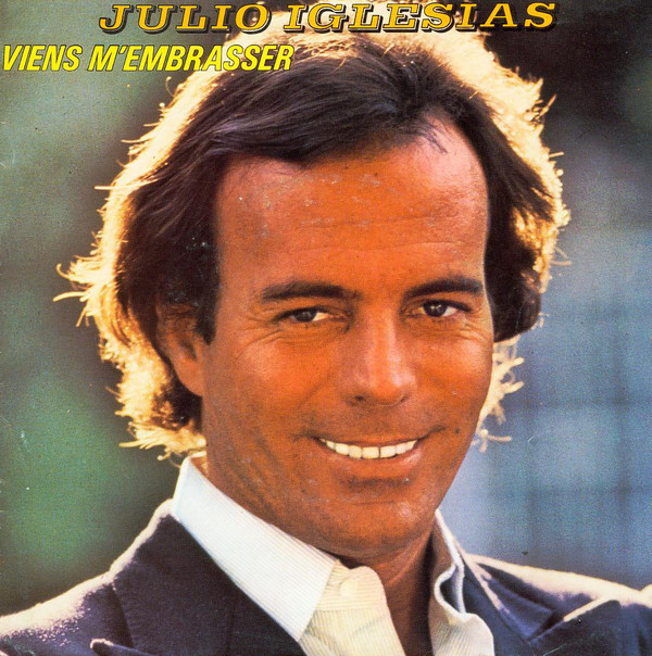 Accords et paroles Viens m'embrasser Julio Iglesias