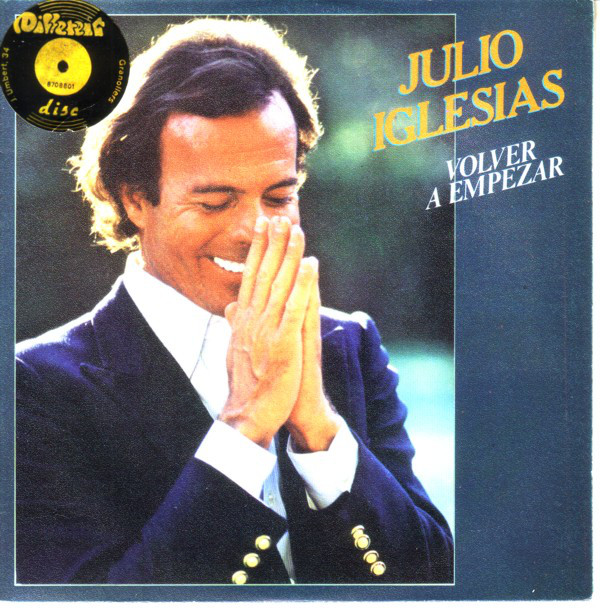 Accords et paroles Volver a Empezar Julio Iglesias