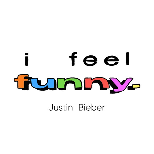 Accords et paroles I Feel Funny Justin Bieber