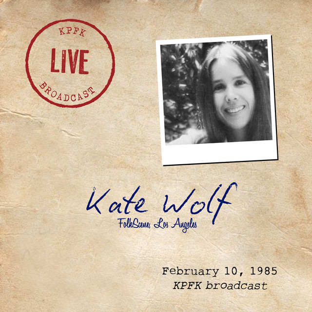 Accords et paroles In China Or A Womans Heart Kate Wolf