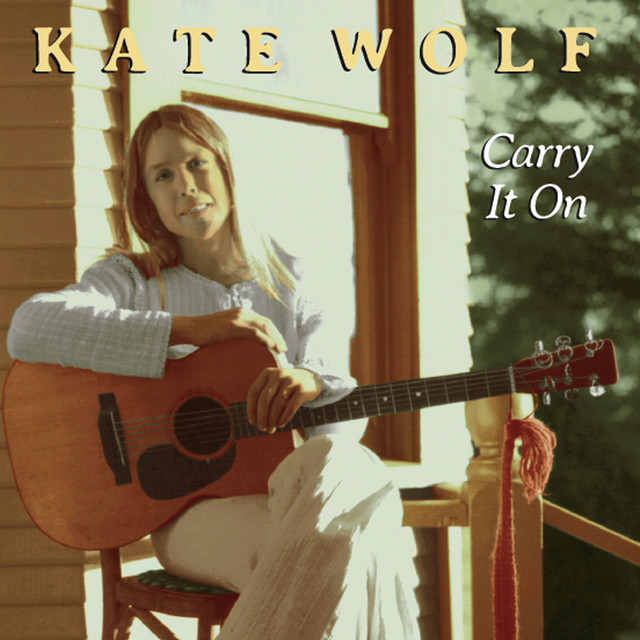 Accords et paroles We Were Strangers Kate Wolf