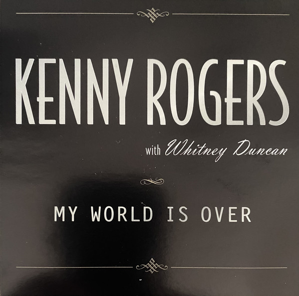 Accords et paroles My World Is Over Kenny Rogers