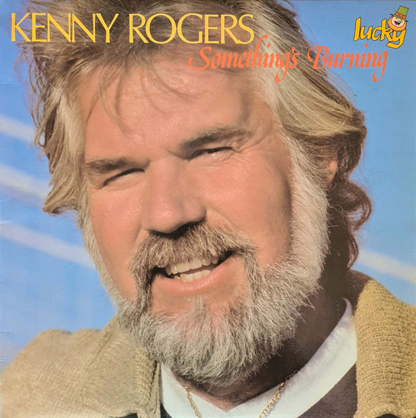 Accords et paroles Something's Burning Kenny Rogers