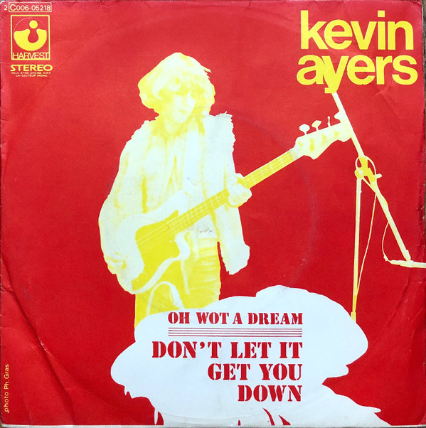 Accords et paroles Dont Let It Get You Down Kevin Ayers