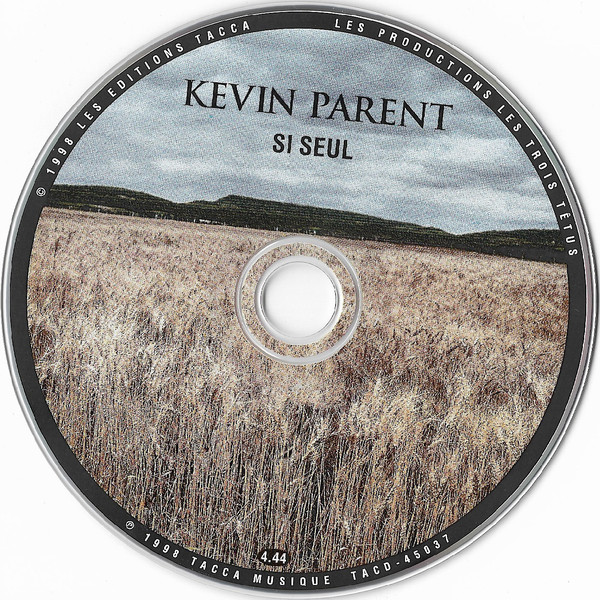 Accords et paroles Si seul Kevin Parent