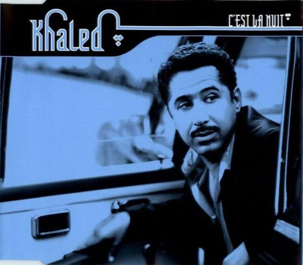 Accords et paroles Cest La Nuit Khaled
