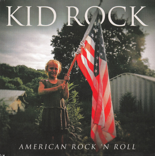 Accords et paroles American Rock N Roll Kid Rock