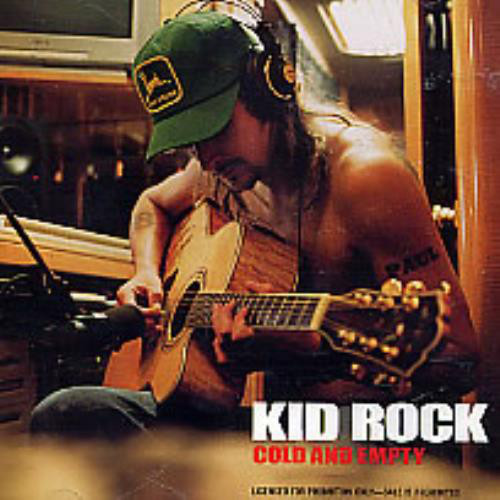 Accords et paroles Cold and empty Kid Rock