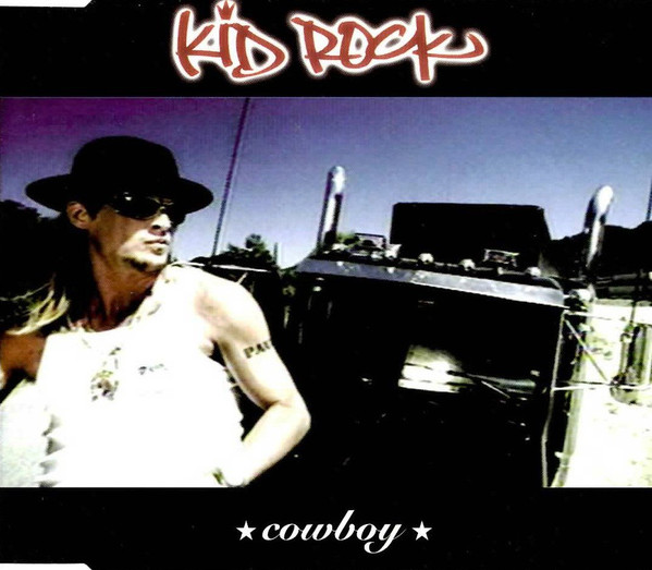 Accords et paroles Cowboy Kid Rock