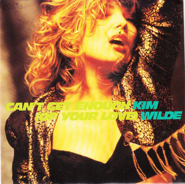 Accords et paroles Cant Get Enough Of Your Love Kim Wilde