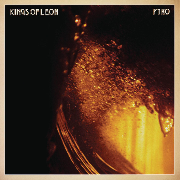 Accords et paroles Pyro Kings Of Leon
