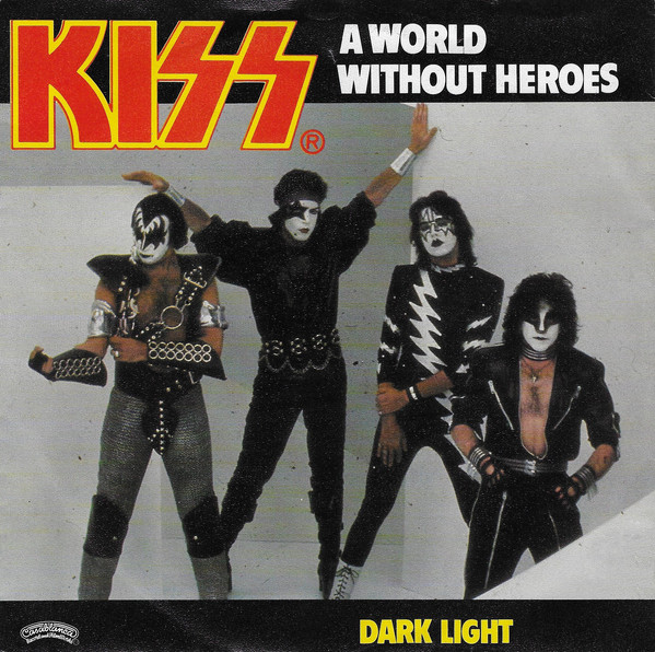 Accords et paroles A World Without Heroes Kiss
