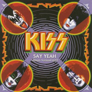 Accords et paroles Say Yeah Kiss