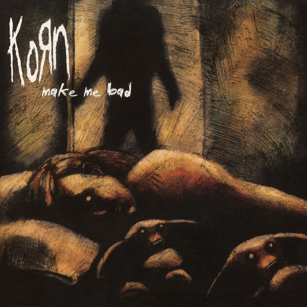 Accords et paroles Make Me Bad Korn